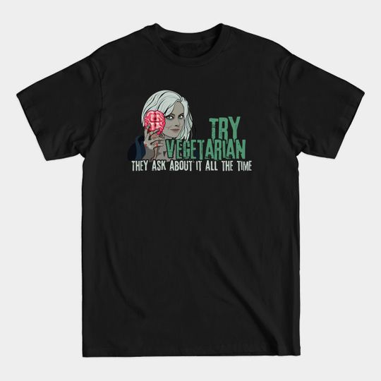 Discover Try Vegetarian They Ask About It All The Time iZombie Parody - Izombie Ice Cream - T-Shirt