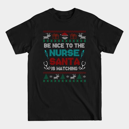 Discover nurse santa - Ugly Sweater Christmas - T-Shirt