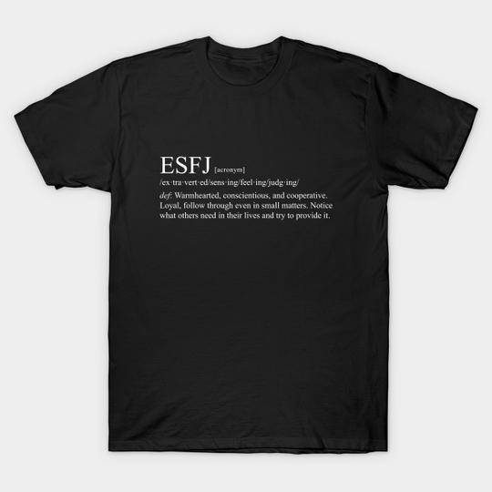 Discover ESFJ Personality (Dictionary Style) Dark - Esfj - T-Shirt