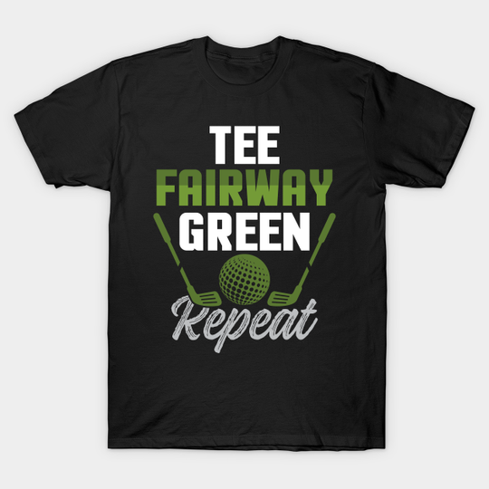 Discover Tee Fairway Green Repeat Golf - Golf - T-Shirt