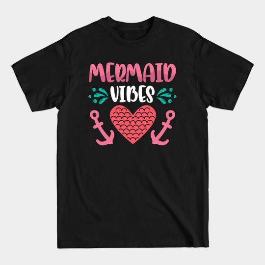Discover Mermaid vibes dress for family matching outfits - Mermaid Birthday - T-Shirt