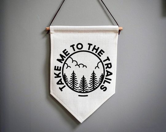 Discover Take Me To The Trails Linen Pennant