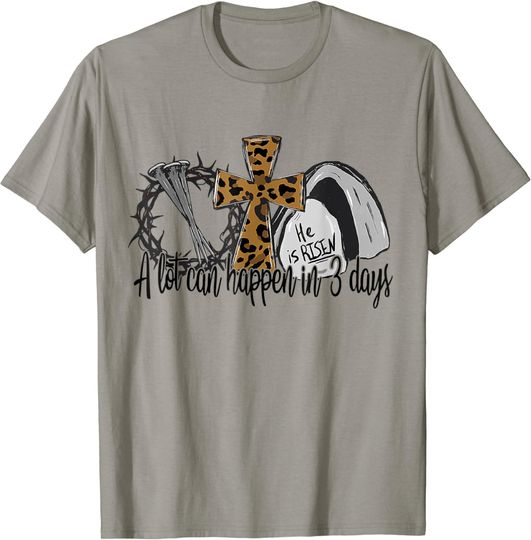 Discover A Lot Can Happen In 3 Days Jesus Easter Leopard Christian T-Shirt