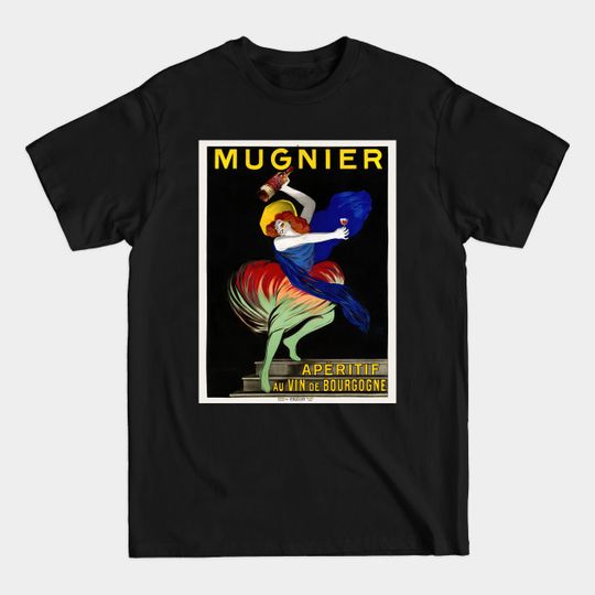 Discover Mismier apérier va de Bourgogne vintage poster 1912 - leonetto caappello - T-shirt