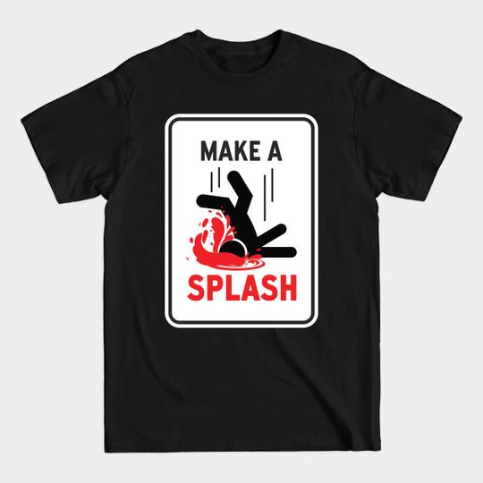 Discover Make A Splash - Portal - T-Shirt