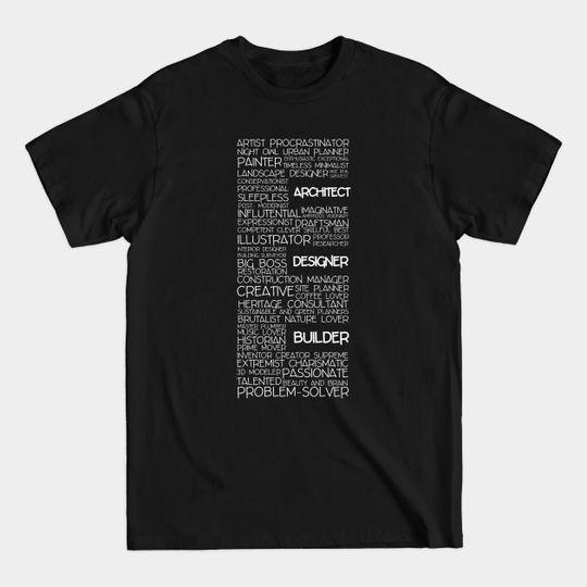 Discover Me as Architect (white text) - Architecture - T-Shirt