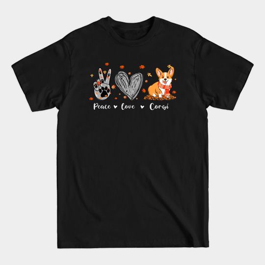 Discover Love Peace Corgi Autumn Gift T-Shirt