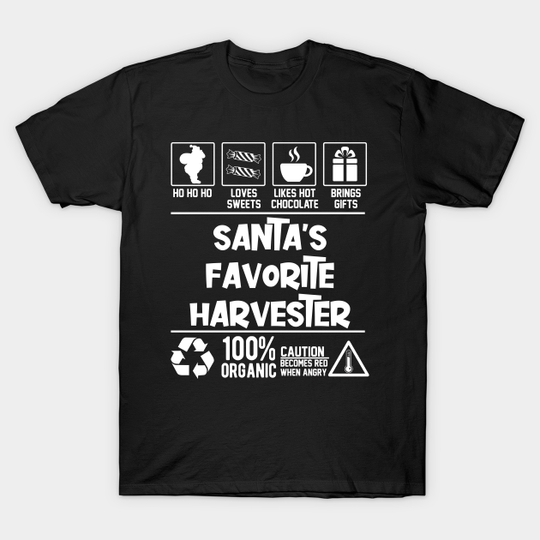 Discover Santa's Favorite Harvester Christmas Ho Ho - Santas Favorite Aaa - T-Shirt
