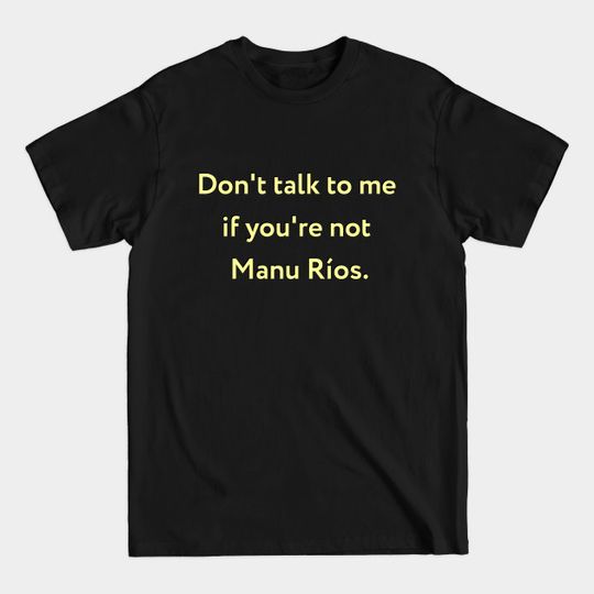 Discover Don't talk to me - Elite Netflix - T-Shirt