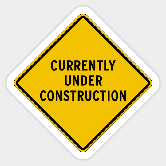Discover Under Construction - Signs - Sticker