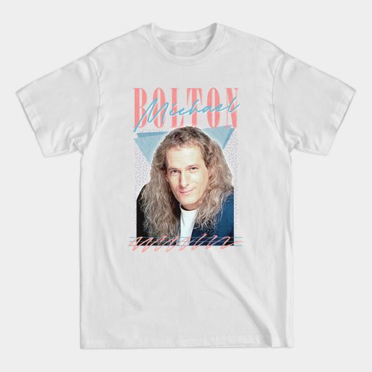 Discover Michael Bolton / 90s Style Fan Art Design - Michael Bolton - T-Shirt