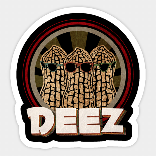 Discover The Deez Nuts - Funny And Cool Designs - Sticker