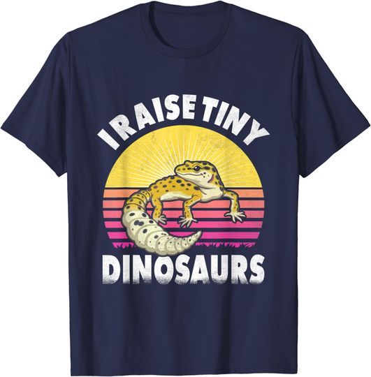Discover I Raise Tiny Dinosaurs Gifts For Leopard Gecko Lovers T-Shirt