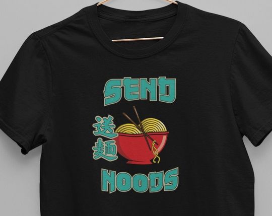 Discover Cheeky Ramen Noodle Send Noods Food Pun Cotton T-Shirt