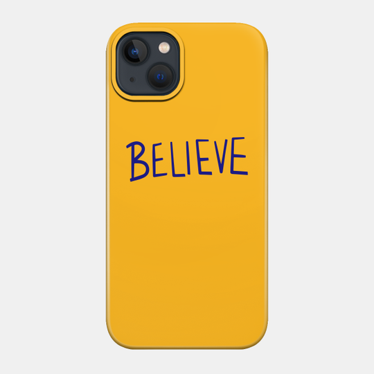 Discover Believe - Ted Lasso - Phone Case