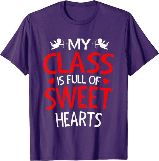 Discover My Class Is Full Of Sweethearts Valentines Day V-Day Teacher T-Shirt
