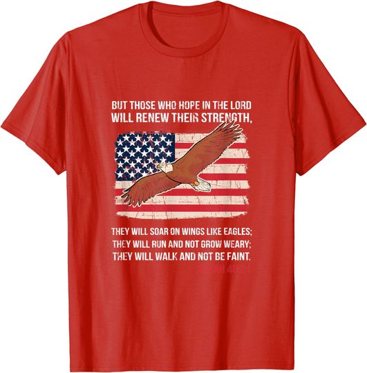 Discover Isaiah 40:31 One Nation Under God American Flag Patriotic T-Shirt