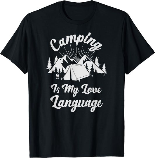 Discover Camping Is My Love Language Camping Outdoors Adventure T-Shirt