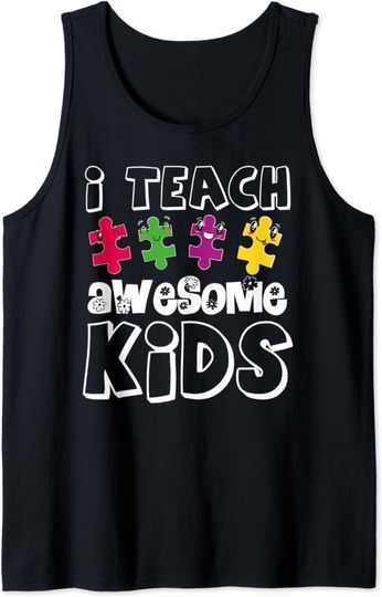 Discover I Teach Awesome Kids Gift Idea Autistic kids Autism Teacher Tank Top