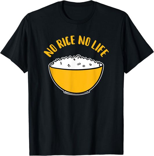 Discover No Rice No Life T-Shirt