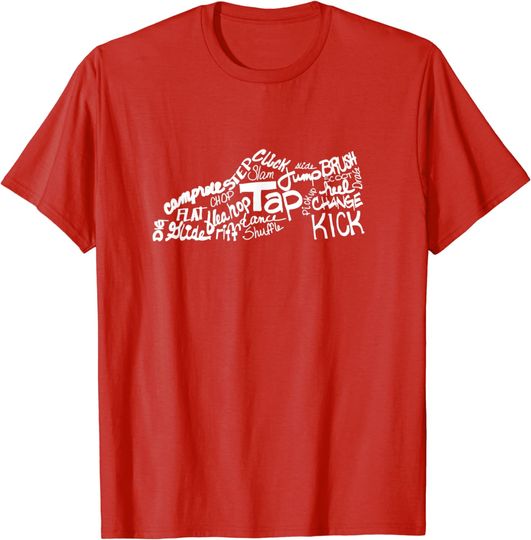 Discover T&B Dance Tees Tap Dance Shoe Terms T-Shirt