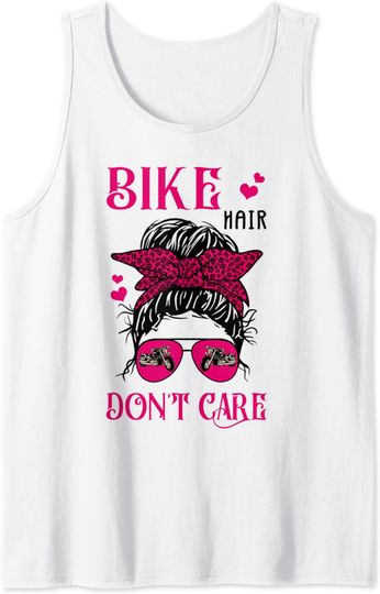 Discover Biker Hair Don't Care Messy Bun Girl Bike Lover Tank Top