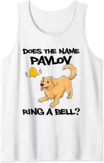 Discover Does The Name Pavlov Ring A Bell Classical Conditioning Tank Top
