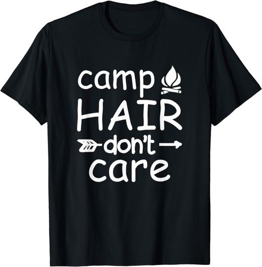 Discover Camp Hair Don't Care T-Shirt