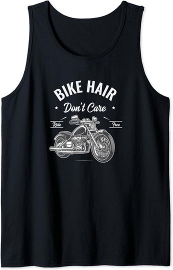 Discover Motorcycle Bike Hair Don't Care Ride Free Tank Top