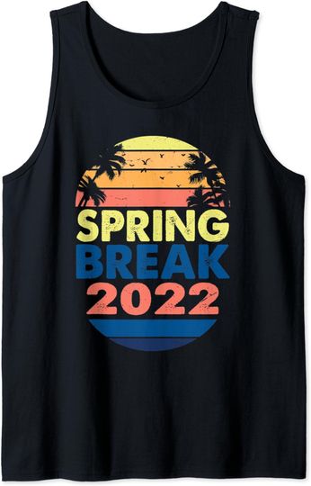 Discover Spring Break 2022 family Tee Spring Break Sunset 2022 Tank Top