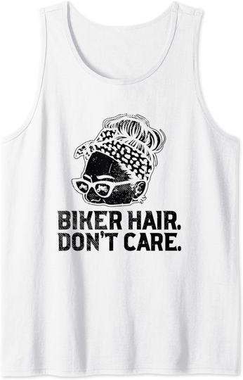 Discover Biker Design For Motorcycle Rider Biker Hair Don't Care Tank Top