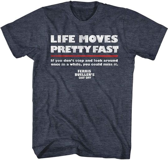 Discover Ferris Bueller's Day Off Movie Life Moves Pretty Fast Adult Short Sleeve T-Shirt