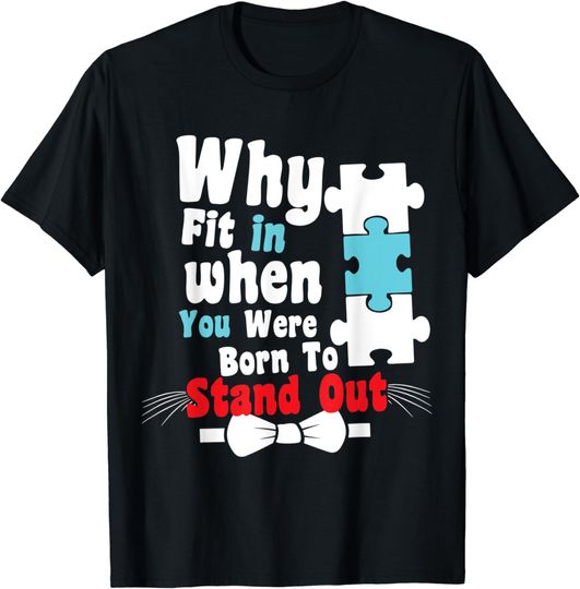 Discover Why Fit In When You Were Born To Stand Out Autism Gift