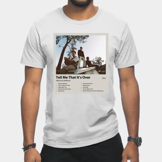 Discover Tell Me That It's Over Album by Wallows - Wallows - T-Shirt