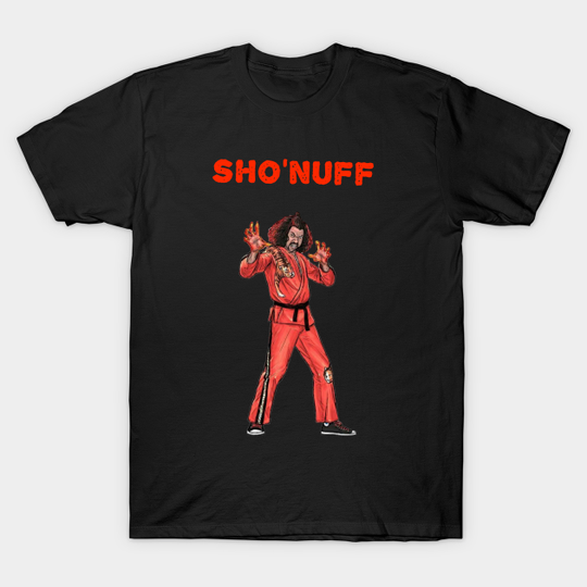 Discover sho nuff - Sho Nuff Kungfu - T-Shirt