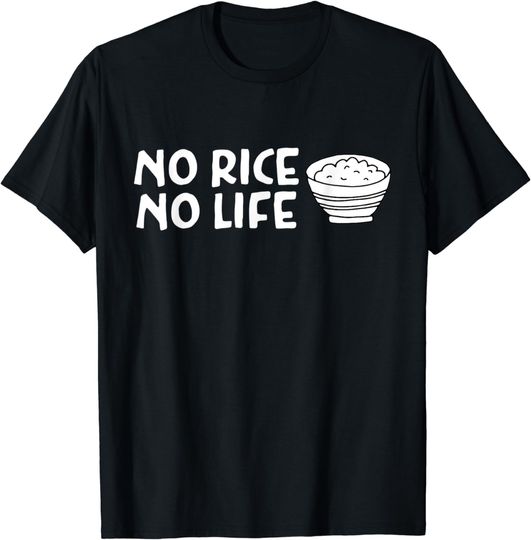 Discover No Rice No Life T-Shirt