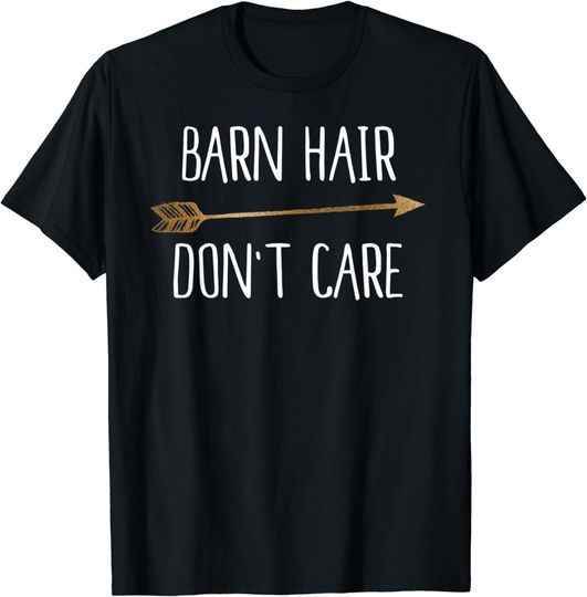 Discover Barn Hair Don't Care Horse Shirt