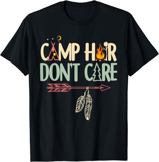 Discover Camp Hair Don't Care Camping Camper T-Shirt