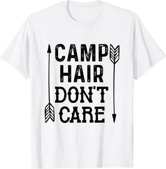 Discover Camp Hair Don't Care Camping Camper T-Shirt