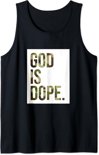 Discover God Is Dope Camo Camouflage Tank Top