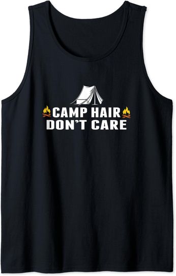 Discover Cool Camping Gift Camp Hair Don't Care Tank Top