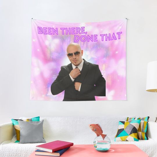 Discover Mr. Worldwide, Been there, done that Tapestry