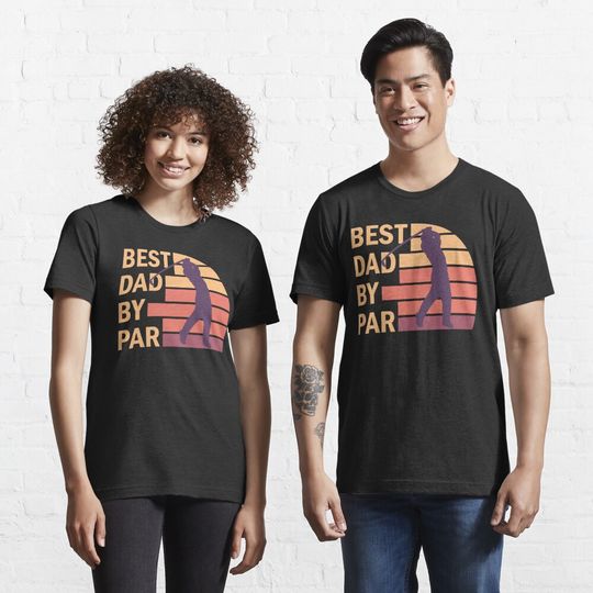 Discover Best Dad By Par T-Shirt