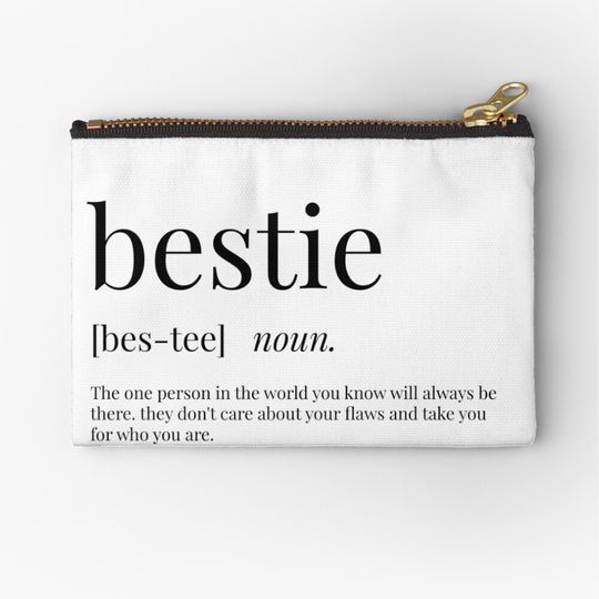 Discover Bestie Definition Zipper Pouch, Make Up Bag, Cosmetics Bag