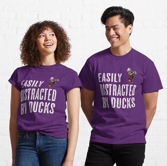 Discover Easily Distracted By Ducks Classic T-Shirt