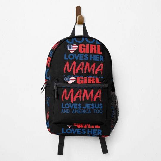 Discover She is good girl loves her mama Backpack