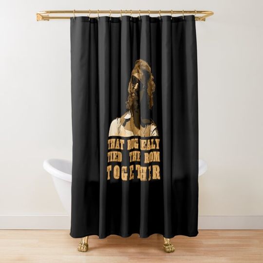Discover That Rug... (The Big Lebowski) Shower Curtain