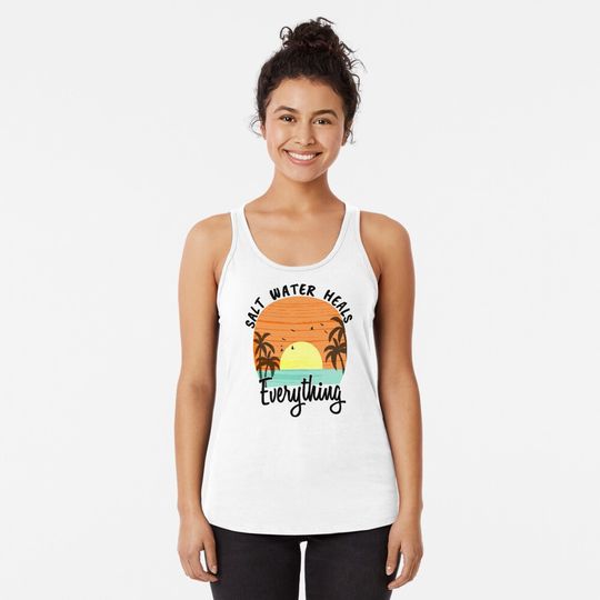 Discover Salt Water Heals Everything Tank Top