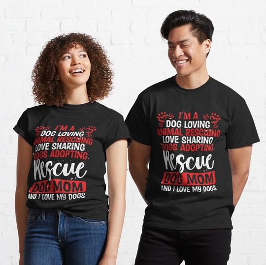 Discover Rescue Dog Mother Shelter Dogs Day Dog Rescuer Mom Classic T-Shirt