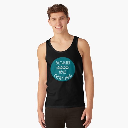 Discover Salt Water Heals Everything Tank Top